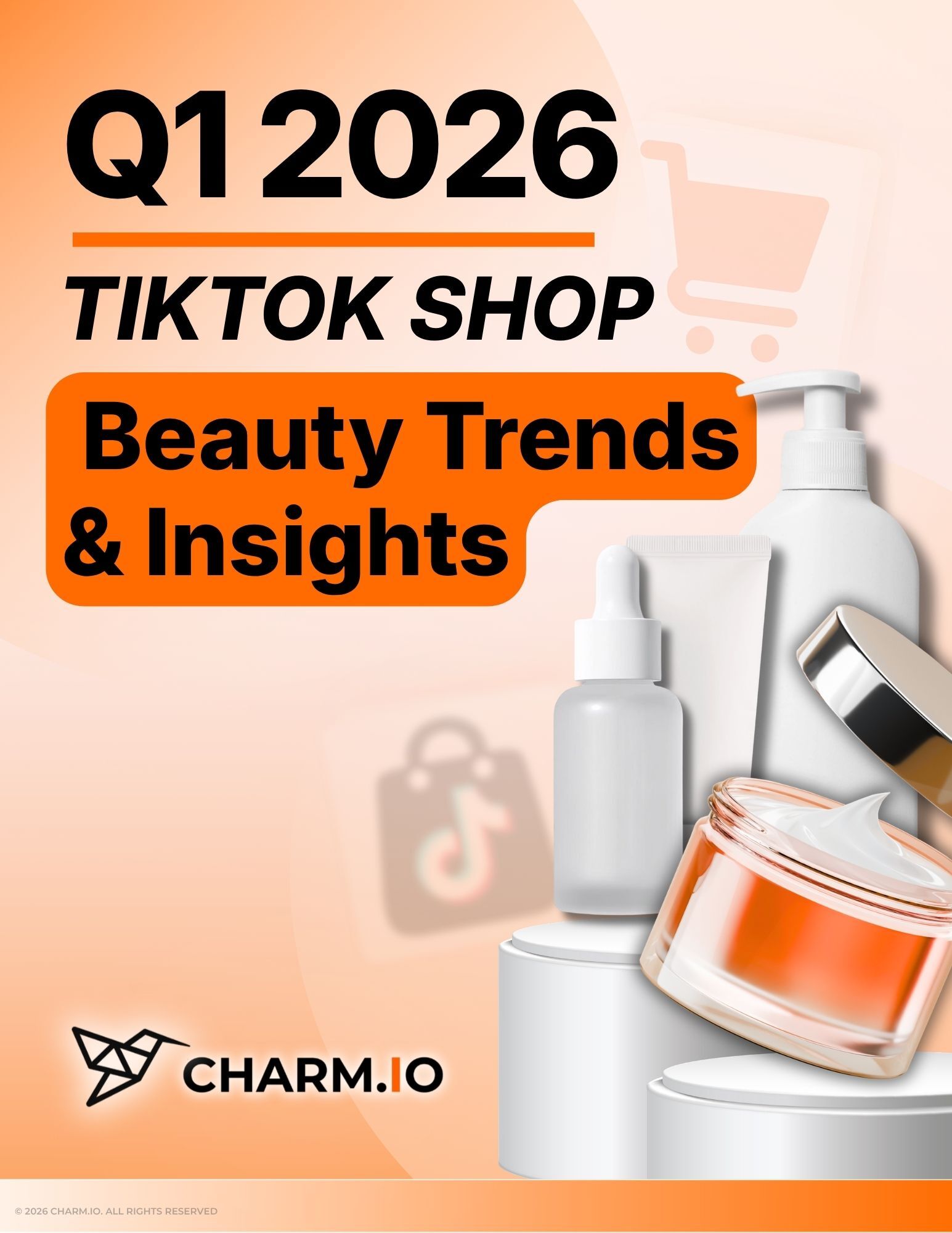 Q1 2026 TikTok Shop Beauty Trends & Insights